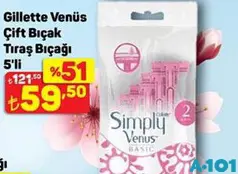GİLLETTE VENÜS ÇİFT BIÇAK TIRAŞ BIÇAĞI 5'Lİ fiyat ve kampanya bilgisi